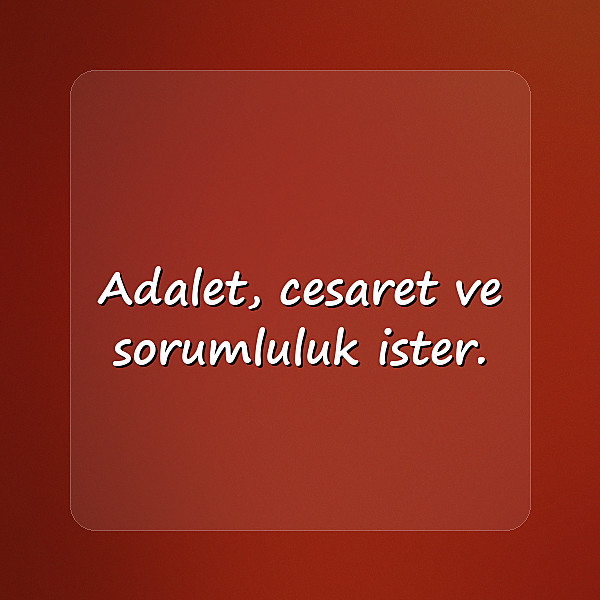 adalet ile ilgili sözler - 24