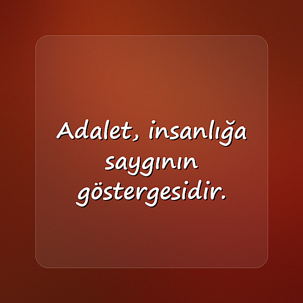 adalet ile ilgili sözler - 20