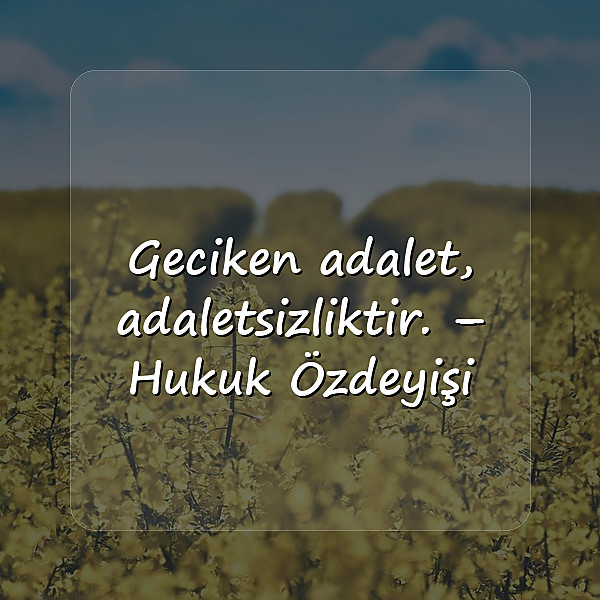 adalet sözleri - 25