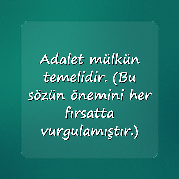 adalet sözleri - 13