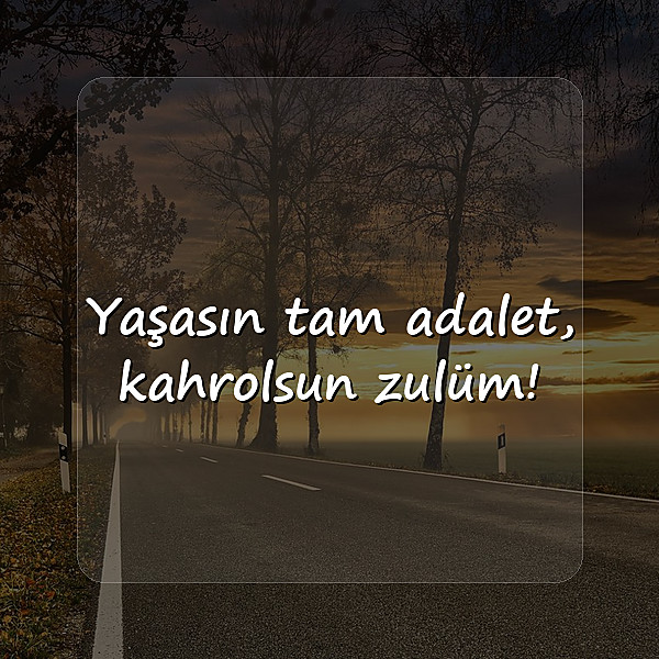 adalet sözleri - 1