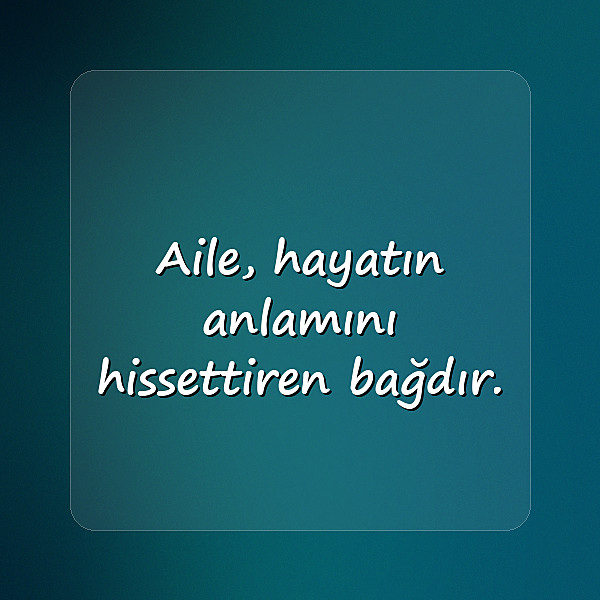 aile ile ilgili sözler - 19