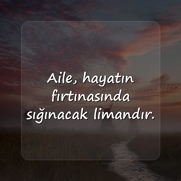aile ile ilgili sözler - 11