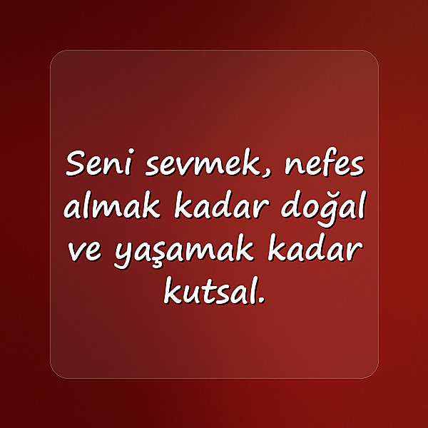 anlamlı aşk sözleri - 10