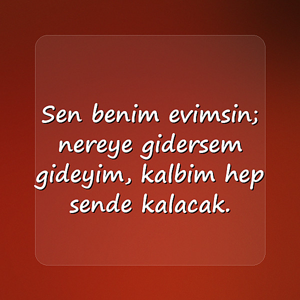 anlamlı aşk sözleri - 15
