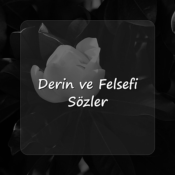 Anlamlı Sözler - 7
