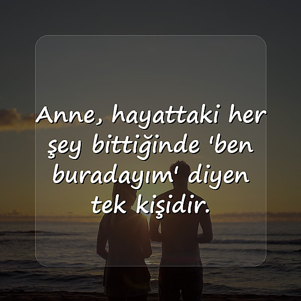 anne ile ilgili sözler - 18