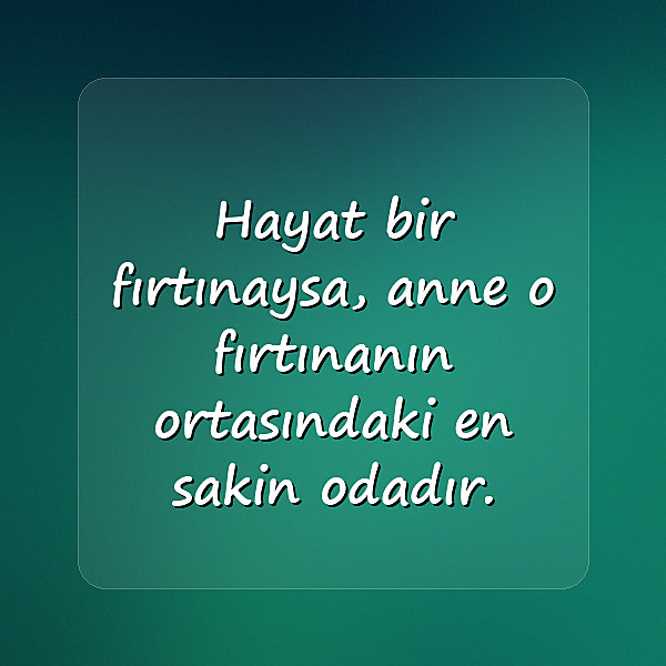 anne ile ilgili sözler - 7