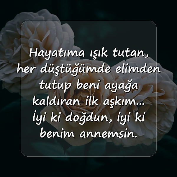 anneye doğum günü mesajı - 10