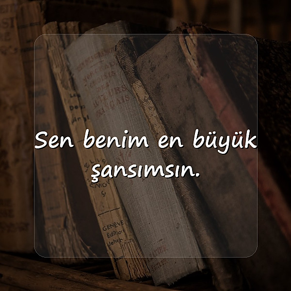 aşk sözleri romantik - 5