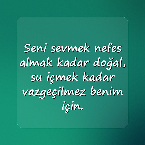 aşk sözleri sevgiliye - 15