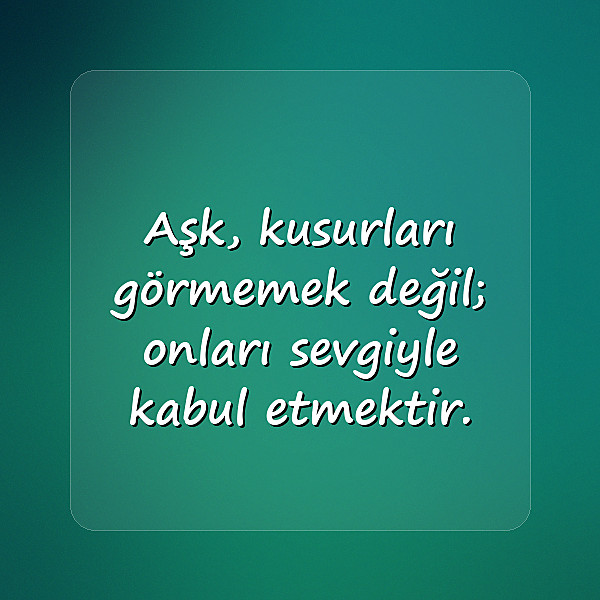 aşkla ilgili sözler - 24