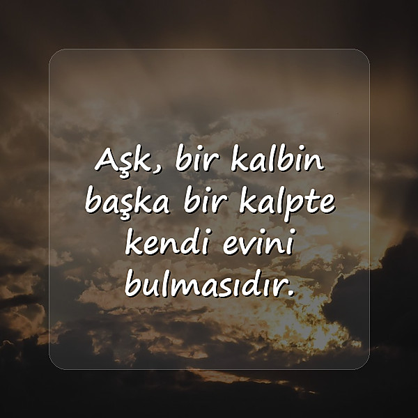 aşkla ilgili sözler - 12