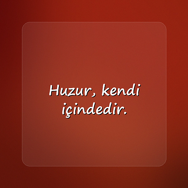 aşırı anlamlı sözler - 6