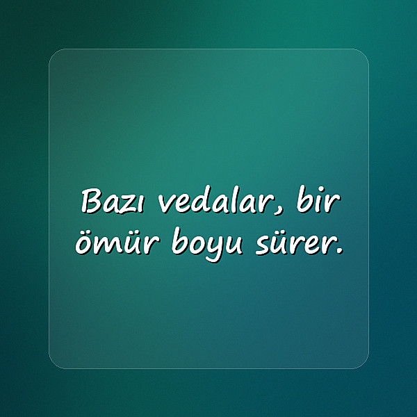 ayrılık ile ilgili sözler - 23
