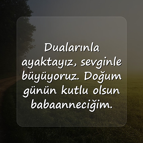 Babaanneye Doğum Günü Sözleri - 11