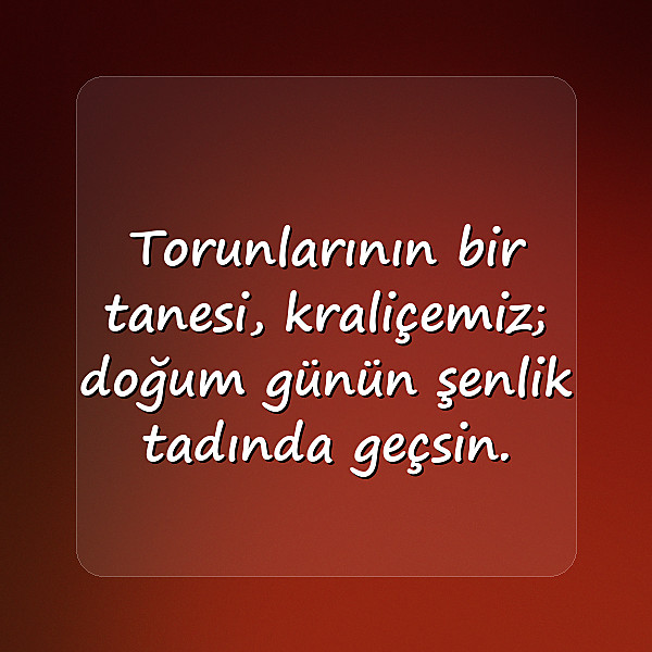 Babaanneye Doğum Günü Sözleri - 3