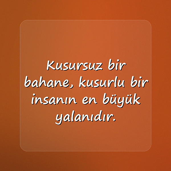 bahane sözleri - 19