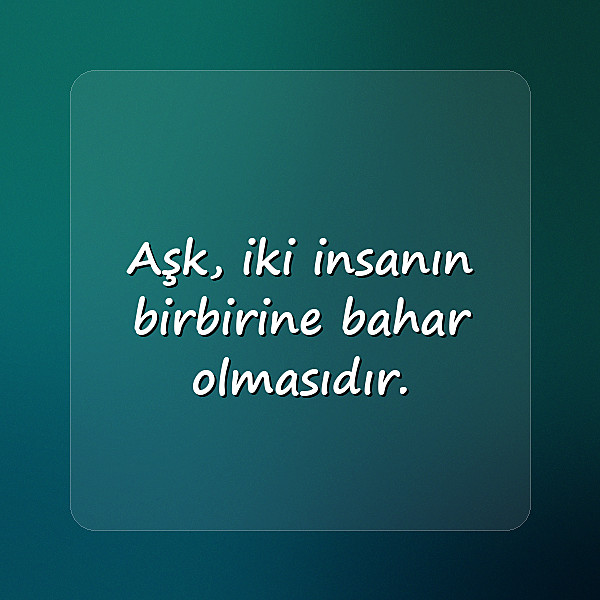 bahar ile ilgili sözler - 23