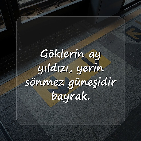 bayrak sözleri - 6