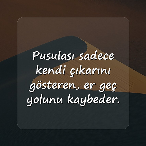 bencil insanlara sözler - 11