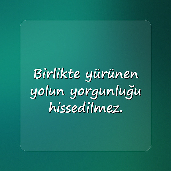 birlik beraberlik sözleri - 6