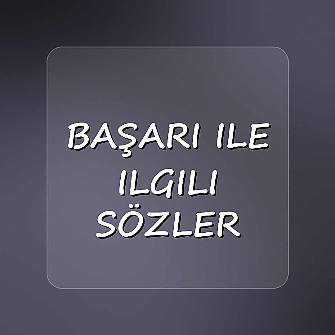 başarı ile ilgili sözler - 2026
