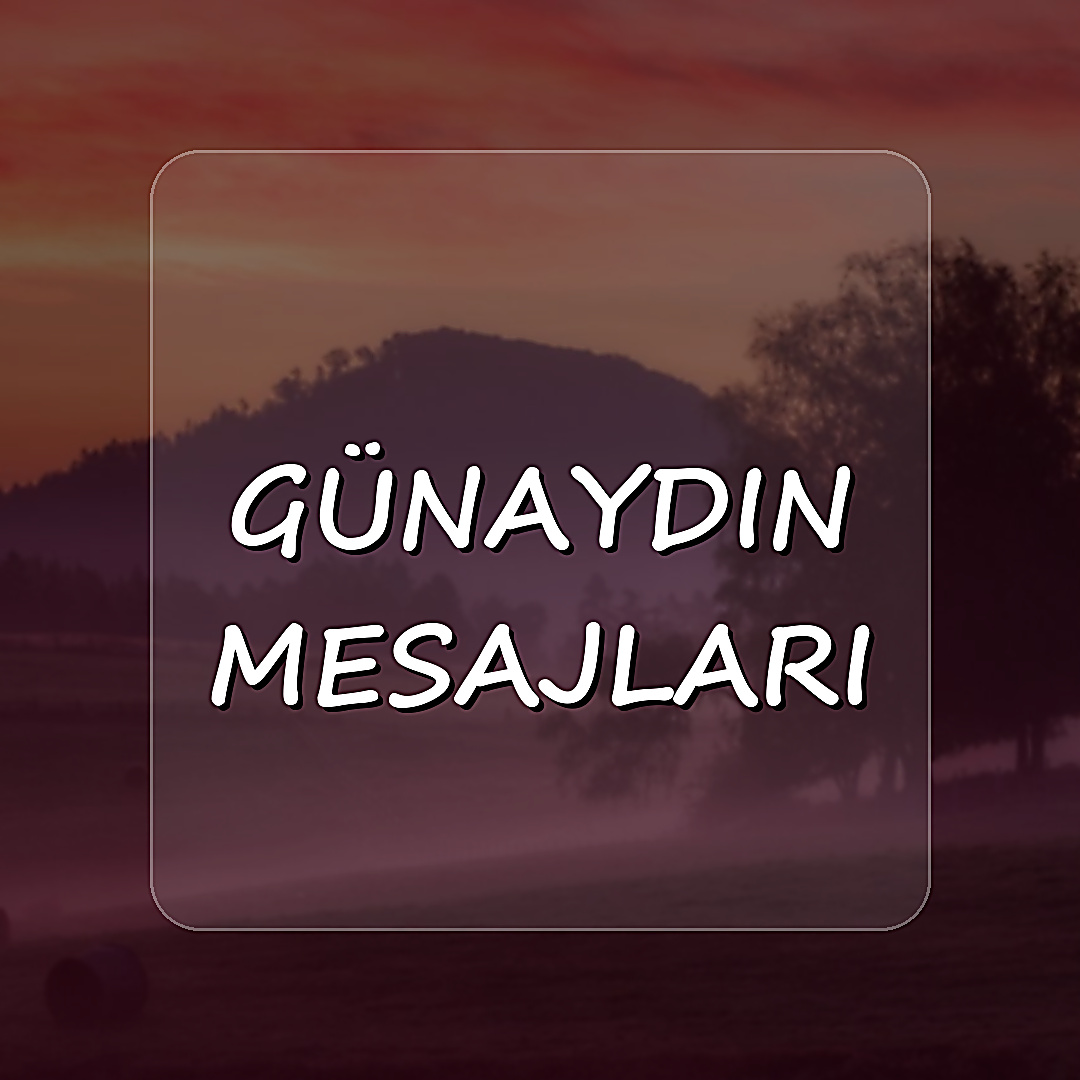 günaydın mesajları - 2026