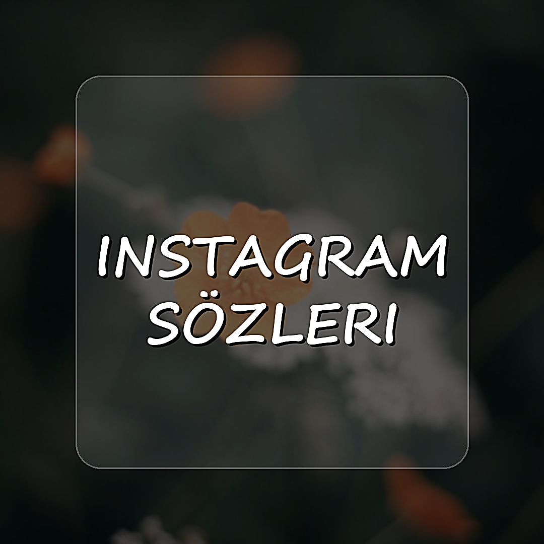 instagram sözleri - 2026