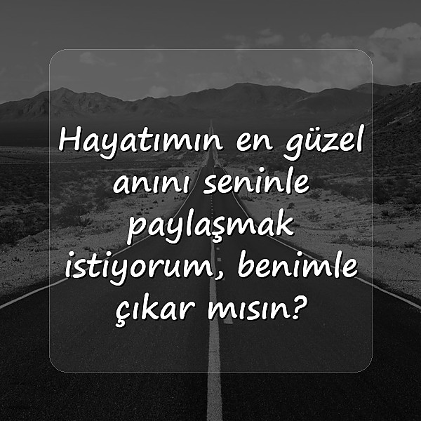 çıkma teklifi sözleri - 5