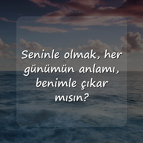 çıkma teklifi sözleri - 1