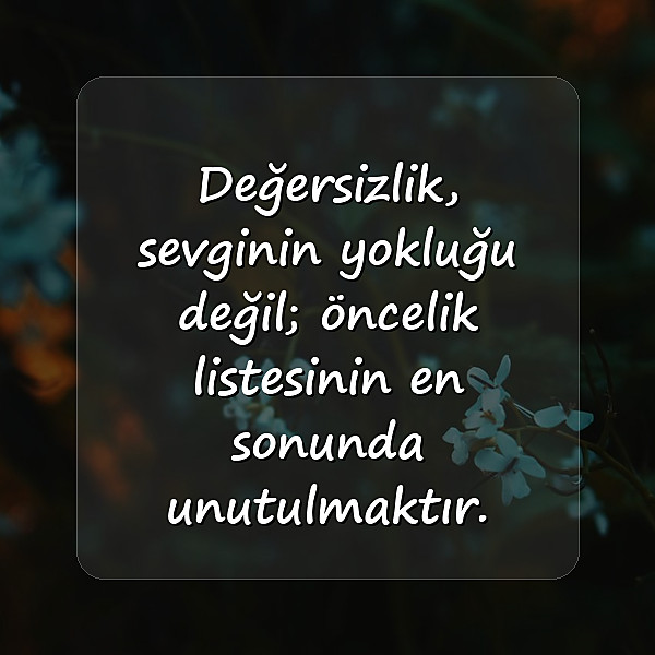 değersizlik sözleri - 10