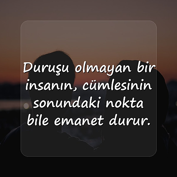 dik duruş sözleri - 2