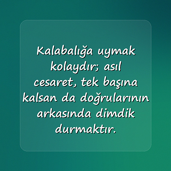 dik duruş sözleri - 15