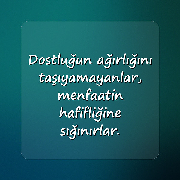 dosta ağır sözler - 10
