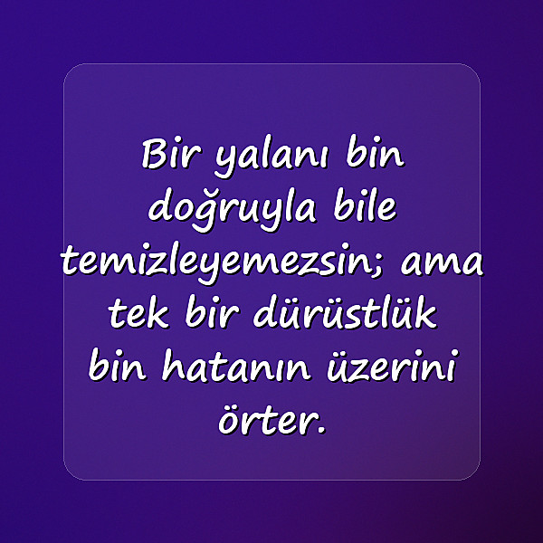 dürüstlük ile ilgili sözler - 23