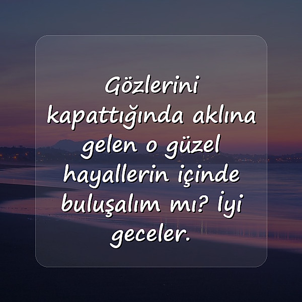 En Tatlı İyi Geceler Mesajları - 1