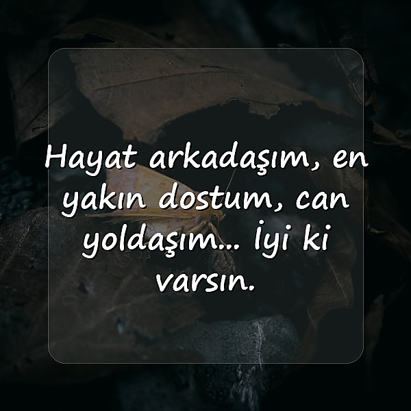 eşine güzel sözler - 10