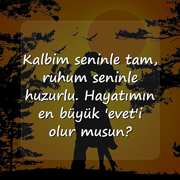 evlenme teklifi sözleri - 1