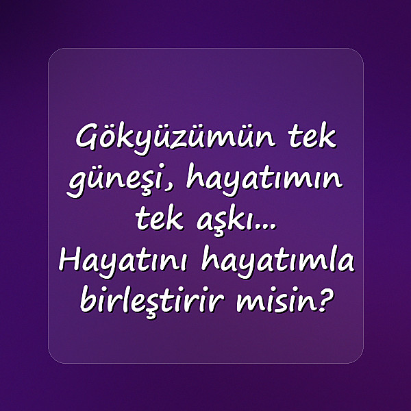 evlenme teklifi sözleri - 18