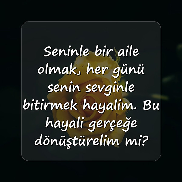 evlilik teklifi sözleri - 2