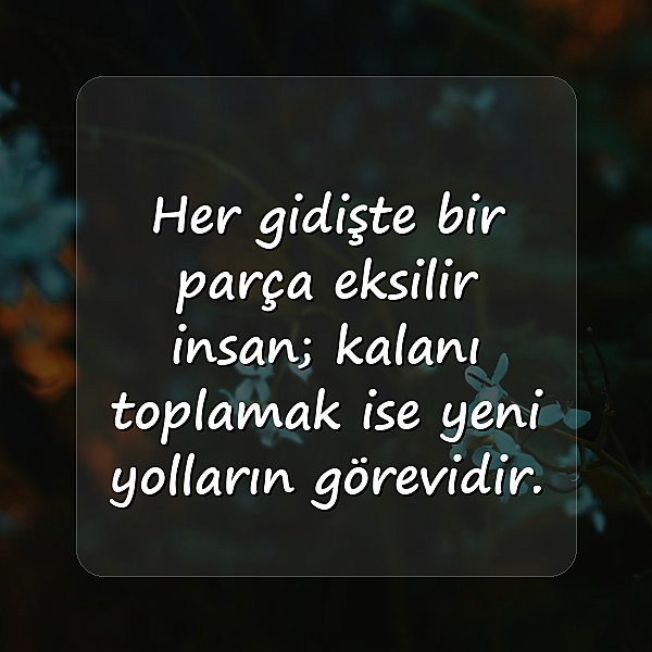 gitmekle ilgili sözler - 2