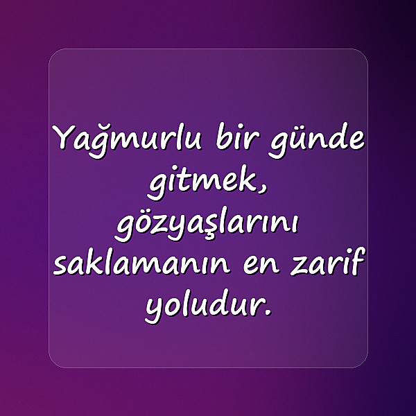 gitmekle ilgili sözler - 19