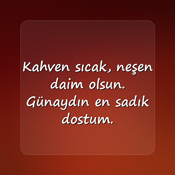günaydın mesajları - 14