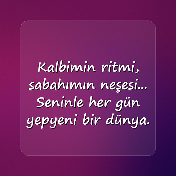 Günaydın Sözleri - 12