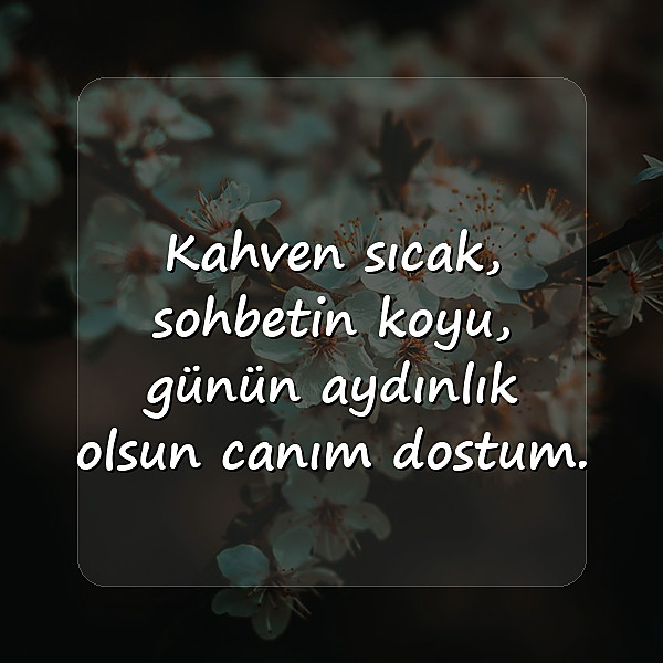 Günaydın Sözleri - 15