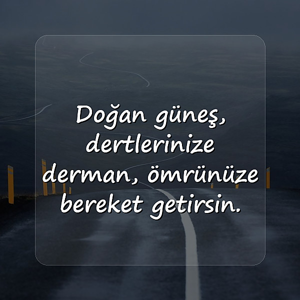 Günaydın Sözleri - 6