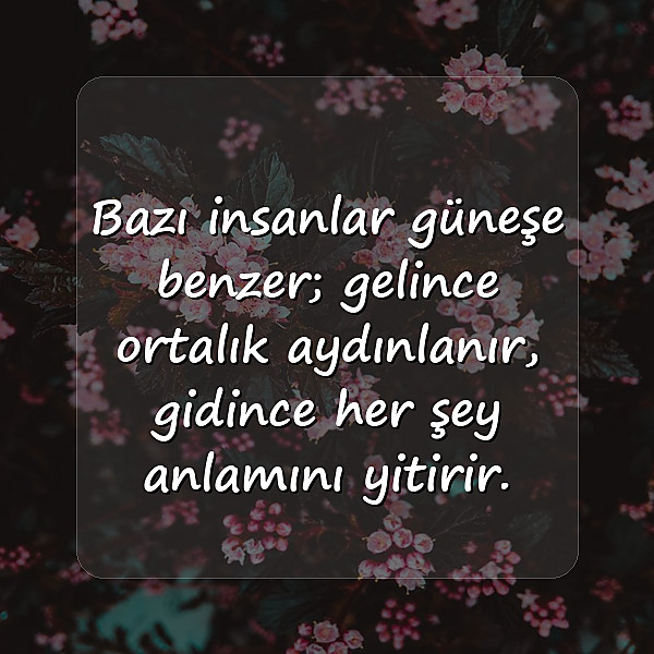güneş ile ilgili sözler - 6