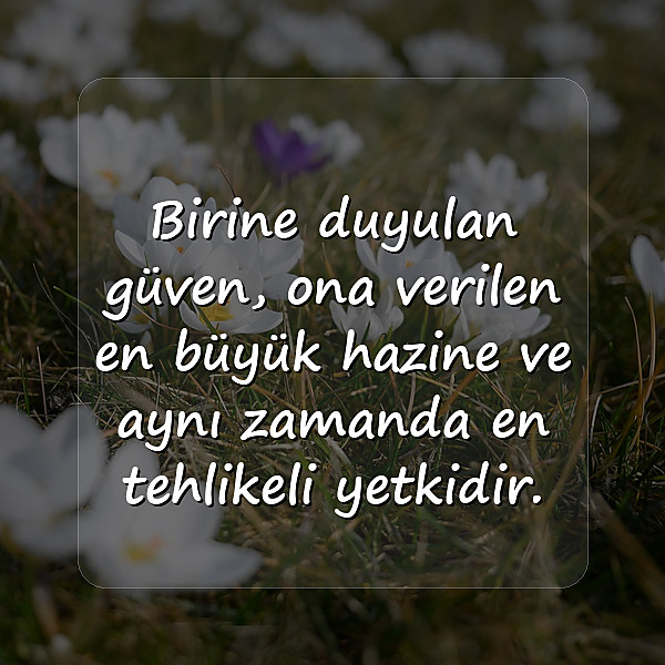 güven ile ilgili sözler - 2