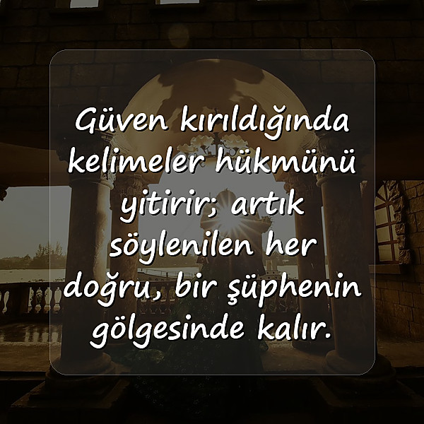 güven kırıklığı ile ilgili sözler	 - 6